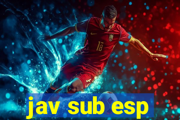 jav sub esp